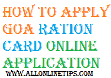 How to Apply Ration card through online in Goa state @ goacivilsupplies.gov.in.